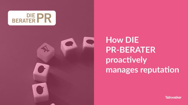 Featured image for How DIE PR-BERATER proactively manages reputation
