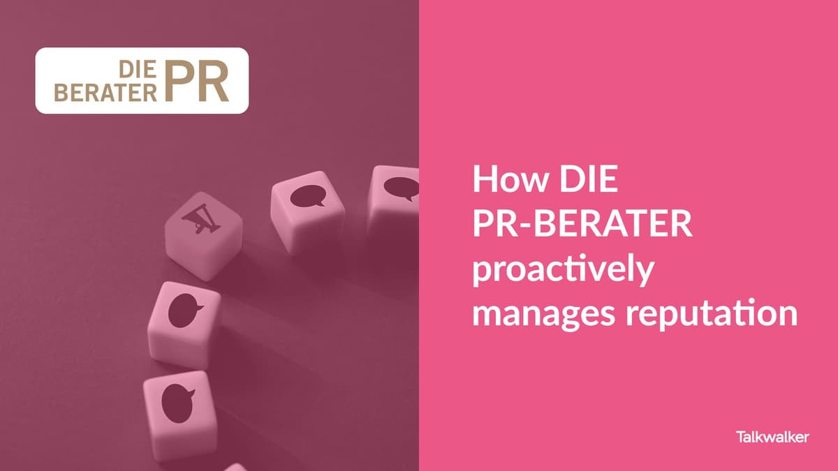Featured image for How DIE PR-BERATER proactively manages reputation
