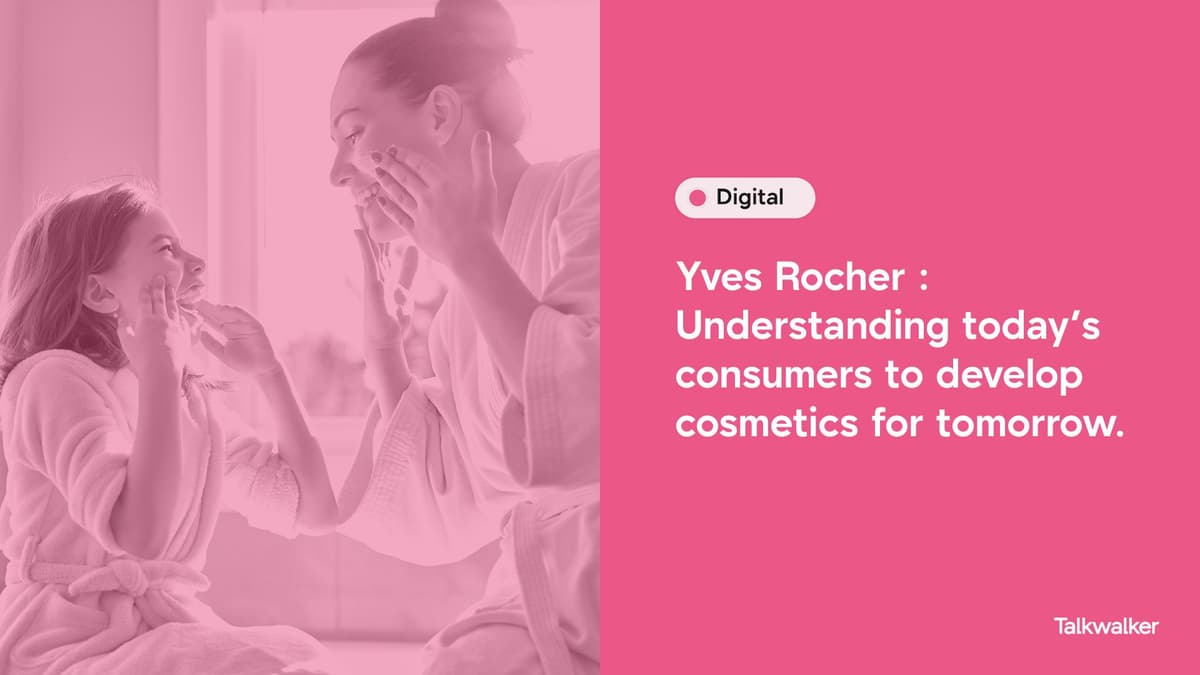 Featured image for Yves Rocher: comprendre les consommateurs pour créer les cosmétiques de demain.