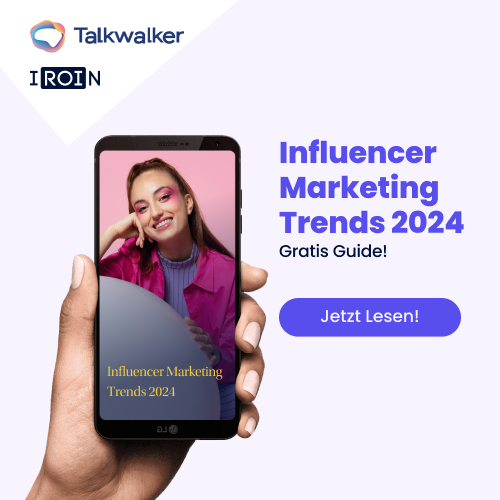 Top 10 Influencer-Marketing-Trends Von 2024 - Talkwalker